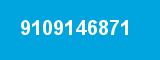 9109146871 9109146871
