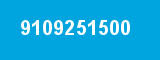 9109251500 9109251500