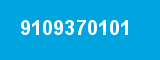 9109370101 9109370101
