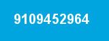 9109452964 9109452964