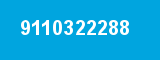 9110322288 9110322288