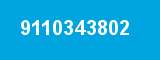 9110343802 9110343802