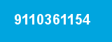 9110361154 9110361154
