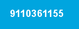 9110361155 9110361155