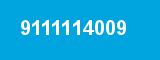 9111114009 9111114009