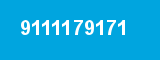 9111179171 9111179171
