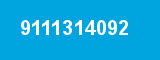 9111314092 9111314092