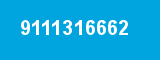 9111316662 9111316662