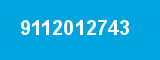 9112012743 9112012743