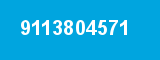 9113804571
