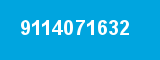 9114071632 9114071632