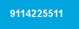 9114225511
