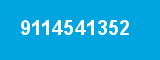 9114541352 9114541352