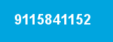 9115841152 9115841152