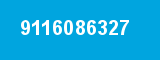 9116086327 9116086327