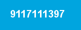 9117111397 9117111397