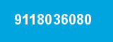 9118036080