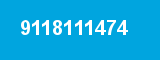 9118111474