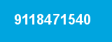 9118471540 9118471540