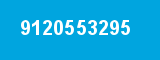 9120553295 9120553295
