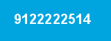 9122222514 9122222514