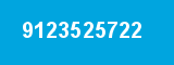 9123525722 9123525722