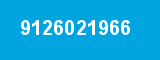 9126021966 9126021966