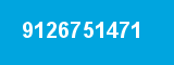 9126751471 9126751471