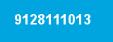 9128111013