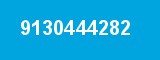 9130444282 9130444282