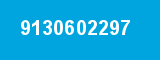 9130602297 9130602297