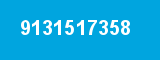 9131517358 9131517358