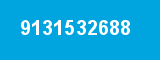 9131532688 9131532688