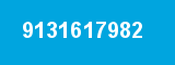 9131617982 9131617982