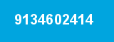 9134602414 9134602414