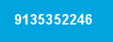 9135352246 9135352246