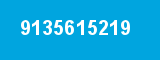9135615219 9135615219