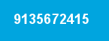 9135672415