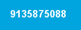 9135875088 9135875088