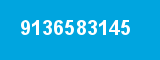9136583145 9136583145