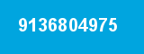 9136804975 9136804975