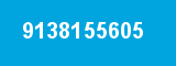 9138155605 9138155605