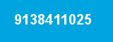 9138411025 9138411025