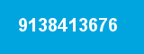 9138413676 9138413676
