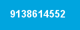 9138614552 9138614552
