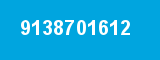 9138701612 9138701612