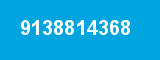 9138814368