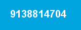 9138814704