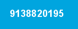 9138820195 9138820195