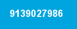9139027986